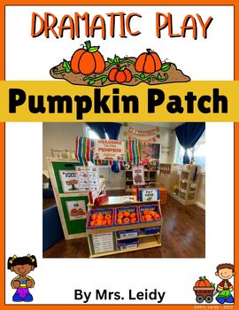 Preview of PUMPKIN PATCH Dramatic Play Posters & Signs for Daycare & Preschool