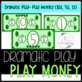 Dramatic Play- Play Money