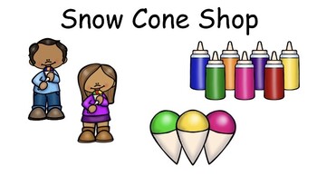 Preview of Dramatic Play- Summer- SNOW CONE SHOP