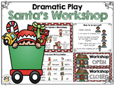 Dramatic Play: Santa's Workshop