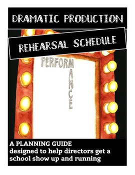 Preview of Dramatic Production Rehearsal Schedule