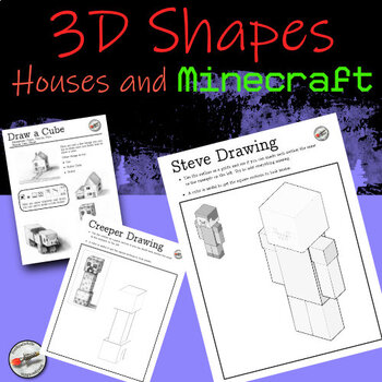 3D Shape Drawing Lesson. 12x Pages PDF - Minecraft Steve, Creepers and a Pig! Also basic 3D and shapes. Templates and step by steps included for drawing and toning basic shapes.
