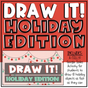 Preview of Draw It! - Holiday Edition - Digital Morning Meeting Games - Virtual Learning