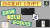 Draw That God!!!!! - Ancient Egypt Game