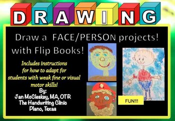 Preview of Fine Motor: Draw a face, Draw a boy girl person!  Flip books and projects!