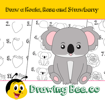 Preview of Learn to Draw a Koala, Rose, and Strawberry Step-by-Step (with Worksheet)
