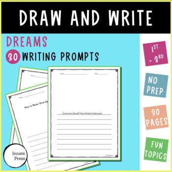 Draw and Write Simple Writing Prompts about Dreams for 1st 2nd and 3rd ...