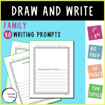 Preview of Draw and Write Simple Writing Prompts about Family for 1st 2nd and 3rd Grade