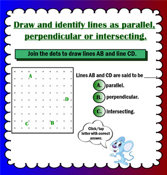 Preview of Draw and identify lines as perpendicular, parallel and intersecting.