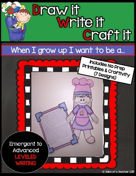 Preview of Draw it- Write it- Craft it {When I grow up I want to be a..}
