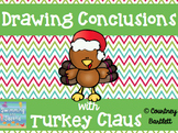Drawing Conclusion minilesson with "Turkey Claus"