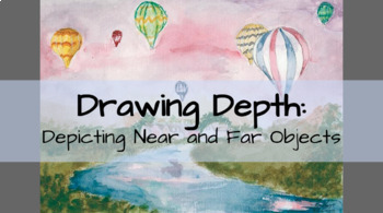 Preview of Drawing Depth PerspectiveWatercolor Art Project - Depicting Near and Far Objects