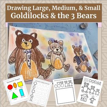 Preview of Drawing Large, Medium, & Small Goldilocks & the Three Bears