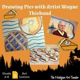 Drawing Pies With Artist Wayne Thiebaud- Thanksgiving Art 