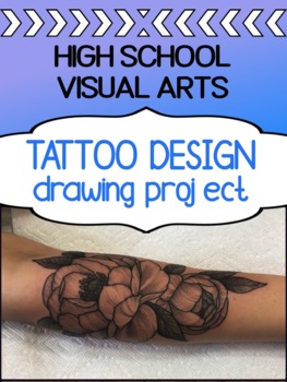 Preview of Drawing Project for high school - TATTOO DESIGN