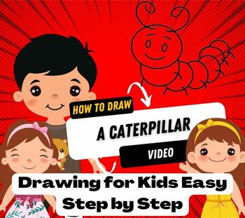 Preview of Drawing for Kids Easy Step by Step (How to Draw a Caterpillar)