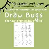 Drawing for the Elementary Art Curriculum: EASY Draw Bugs