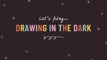 Preview of Drawing in the Dark- A Sensory Game!