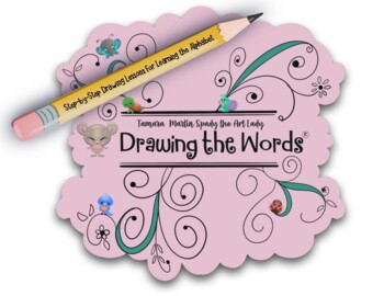 Preview of Drawing the Words - Tamara Martin Spady the Art Lady