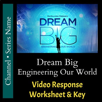 Preview of Dream Big: Engineering Our World - Worksheet & Key - PDF & EASEL