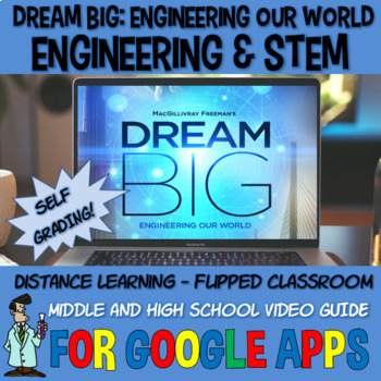Preview of Dream Big: Engineering our World movie guide STEM STEAM GOOGLE APP SELF-GRADING 