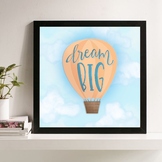 Dream Big Motivational Poster