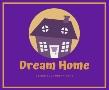 Preview of Dream Home Project Bundle: PowerPoint & Student Booklet