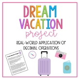 Dream Vacation: Real-World Decimal Operations Project