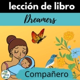 Dreamers A Book About Immigrants Lesson Plan in Spanish Li