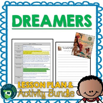 Preview of Dreamers Lesson Plan, Google Activities and Dictation