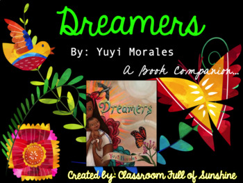 Preview of Dreamers by Yuyi Morales: A Book Companion...