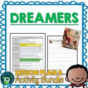 Preview of Dreamers by Yuyi Morales Lesson Plan & Activities