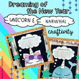Dreaming of Next Year Unicorn and Narwhal Craftivity
