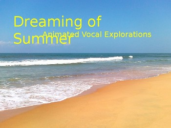 Preview of Dreaming of Summer animated vocal exploration