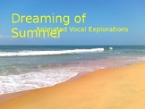 Dreaming of Summer animated vocal exploration