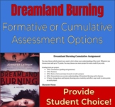 Dreamland Burning: Assessments for Student Choice