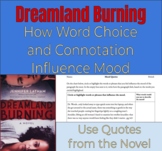 Dreamland Burning: Mood and Word Choice