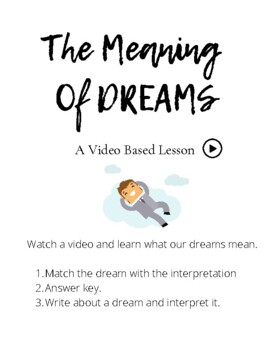 Preview of Dreams. What is their larger meaning?  Video.  Writing.  Free Writing. ELA. ESL.
