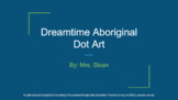 Dreamtime Aboriginal Art Powerpoint