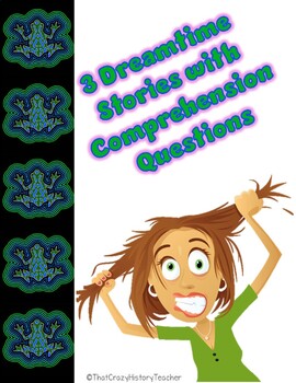 Preview of Dreamtime Stories and Comprehension Worksheets