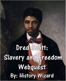 Dred Scott: Slavery and Freedom Webquest