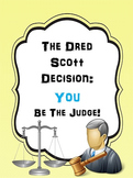 Dred Scott: YOU be the Judge!