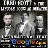 Dred Scott & the Lincoln Douglas Debates Informational Tex