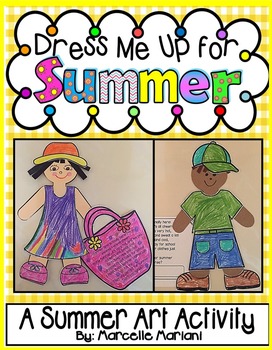Preview of Dress Me Up For Summer! Color, Cut, and Assemble Summer Art Activity