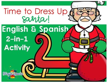 Preview of Dress Up Santa Claus - Bilingual 2-in-1 Interactive Book