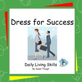 Dress for Success - 2 Workbooks - Daily Living Skills