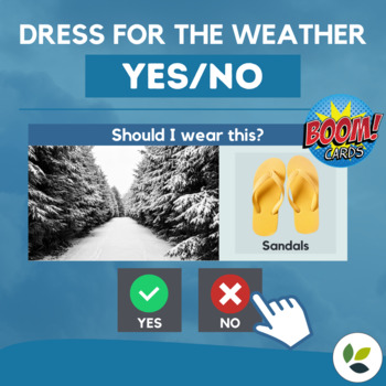 Preview of Dress for the Weather - Should I Wear This? Yes/No | Boom Cards