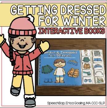 Preview of Dressing For Winter - An interactive book to help learn Winter Wardrobes!