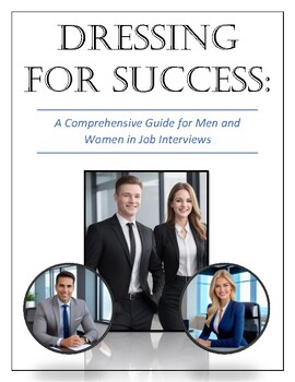 Preview of Dressing for Success:  A Comprehensive Guide for Men and Women in Job Interviews