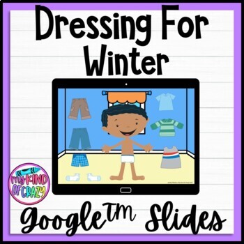 Preview of Dressing for the Weather | Winter | Google Slides | Distance Learning